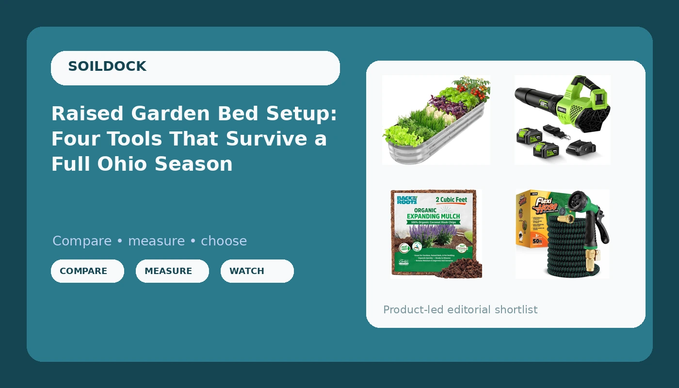 Raised Garden Bed Setup: Four Tools That Survive a Full Ohio Season